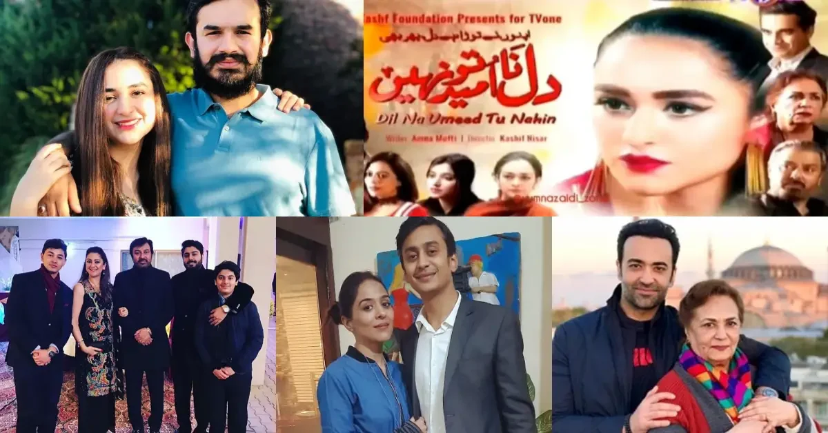 Dil Na Umeed Toh Nahi Drama Review cast
