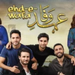 Ehd-e-Wafa Drama Review