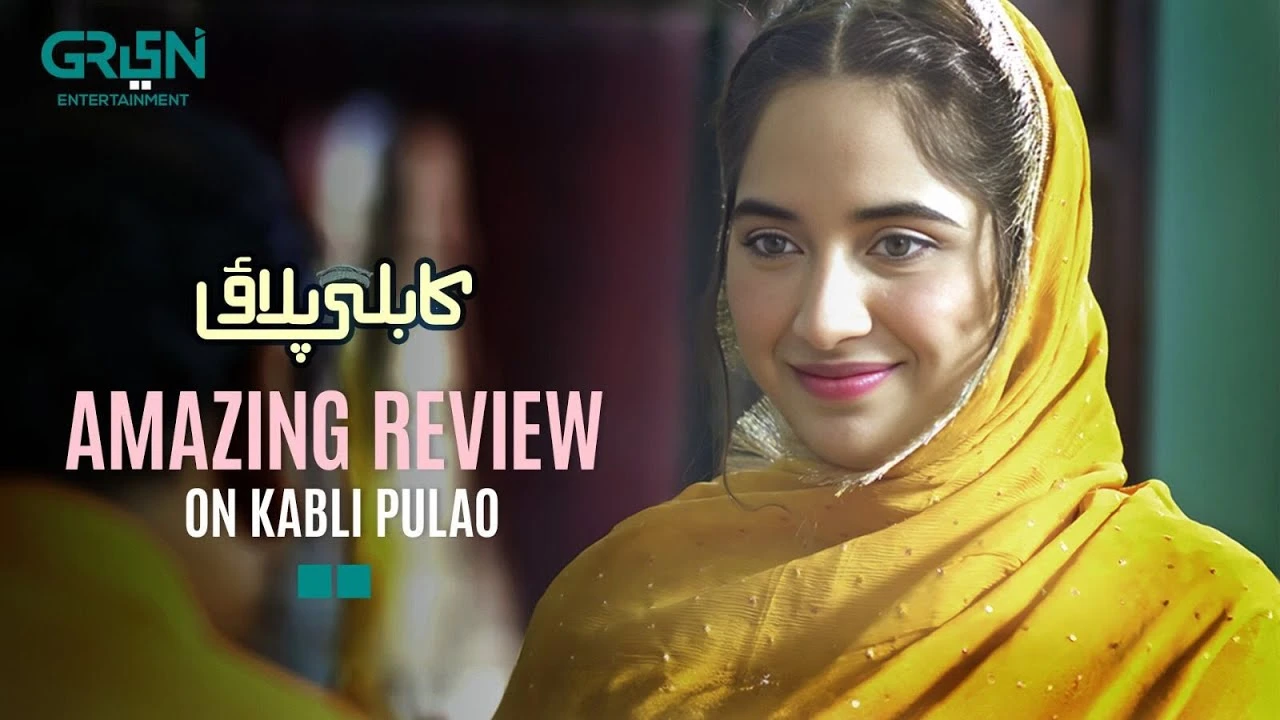 Kabli Pulao Drama Review Cast