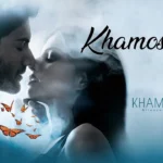Khamoshiyan song lyrics