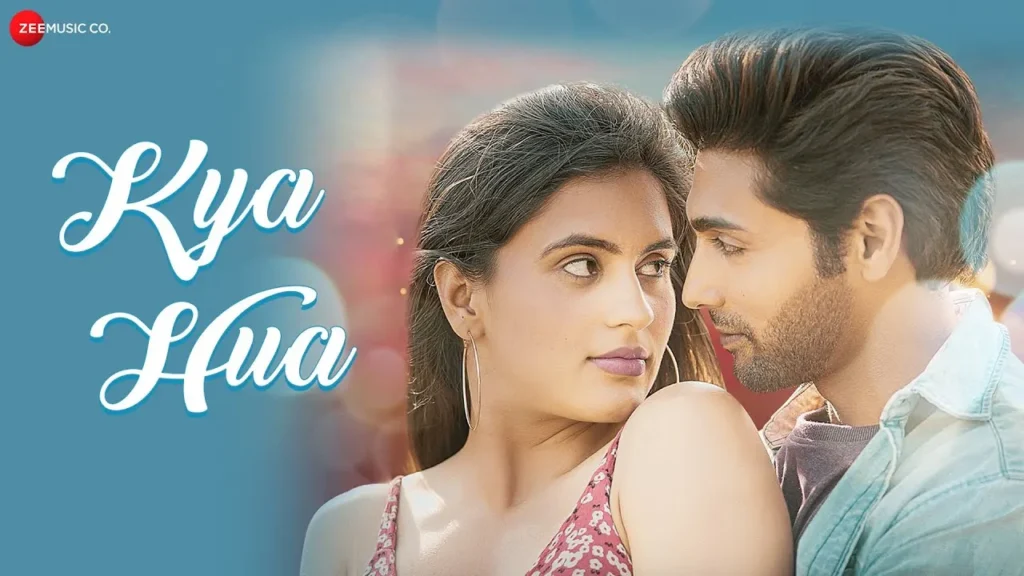 Kya Hua Song Lyrics